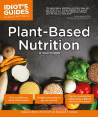 Title: Plant-Based Nutrition, 2E, Author: Julieanna Hever M.S.
