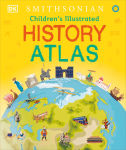 Alternative view 1 of Children's Illustrated History Atlas