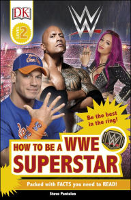 Title: How to be a WWE Superstar (DK Readers Level 2 Series), Author: Dorling Kindersley Publishing Staff