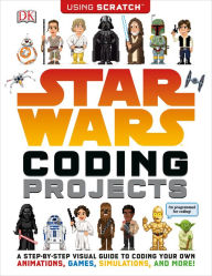 Title: Star Wars Coding Projects: A Step-by-Step Visual Guide to Coding Your Own Animations, Games, Simulations an, Author: Jon Woodcock