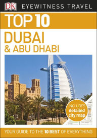 Title: Top 10 Dubai and Abu Dhabi, Author: DK Travel