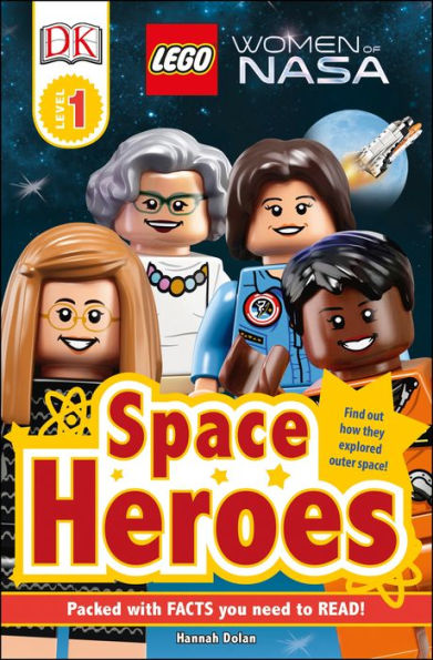 DK Readers L1: LEGOÂ® Women of NASA: Space Heroes