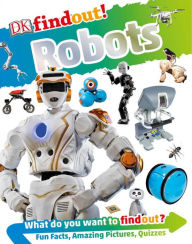 Title: DKfindout! Robots, Author: Nathan Lepora