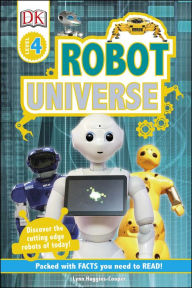 Title: Robot Universe (DK Readers Level 4 Series), Author: Lynn Huggins-Cooper