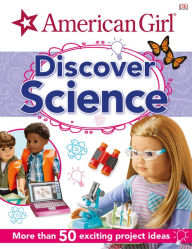 Title: American Girl: Discover Science, Author: DK