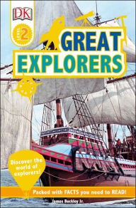 Title: DK Readers L2: Great Explorers, Author: James Buckley Jr
