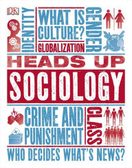 Title: Heads Up Sociology, Author: DK