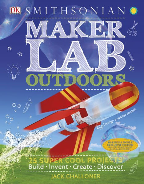 Maker Lab: Outdoors: 25 Super Cool Projects (B&N Exclusive Edition)