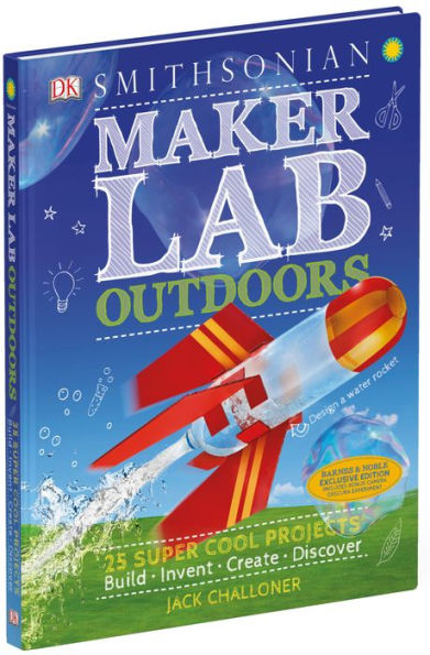 Maker Lab: Outdoors: 25 Super Cool Projects (B&N Exclusive Edition)