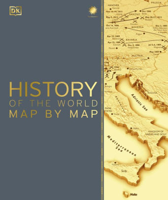 Smithsonian History Of The World Map By Map By Dk Hardcover