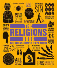 Title: The Religions Book: Big Ideas Simply Explained, Author: DK