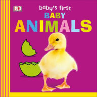 Title: Baby's First Baby Animals, Author: DK