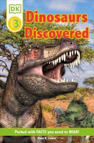 Title: DK Readers Level 3: Dinosaurs Discovered, Author: Dean R. Lomax