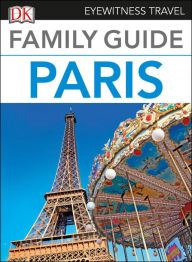 Title: Family Guide Paris, Author: DK Eyewitness