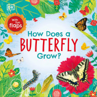 Title: How Does a Butterfly Grow?, Author: DK