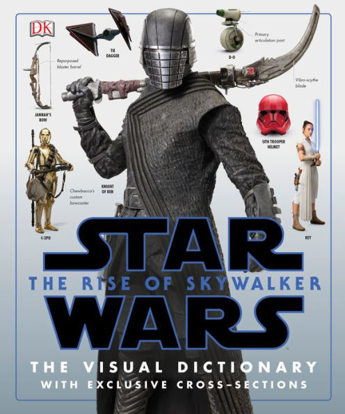 Star Wars The Rise of Skywalker Visual Dictionary: With Exclusive Cross-Sections