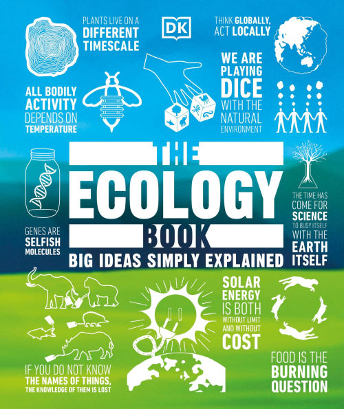 The Ecology Book: Big Ideas Simply Explained