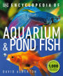 Encyclopedia of Aquarium and Pond Fish