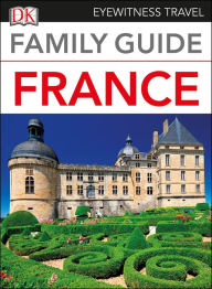 Title: Family Guide France, Author: DK Eyewitness