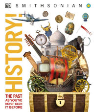 Title: History!: The Past as You've Never Seen it Before, Author: DK
