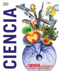 Title: ¡Ciencia! (Knowledge Encyclopedia Science!), Author: DK