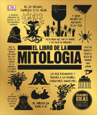 Title: El libro de la mitología (The Mythology Book), Author: DK