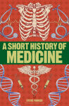 Alternative view 1 of A Short History of Medicine