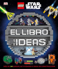 Title: LEGO Star Wars. El libro de las ideas, Author: DK