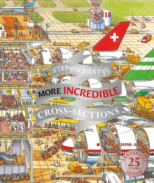 Stephen Biesty's More Incredible Cross-sections