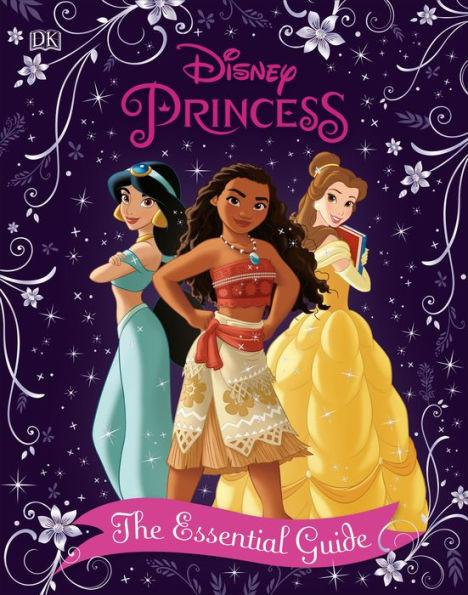 Disney Princess The Essential Guide, New Edition