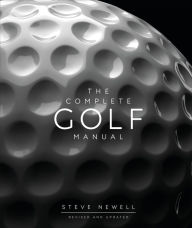 Title: The Complete Golf Manual, Author: Steve Newell