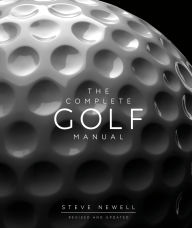Title: The Complete Golf Manual, Author: Steve Newell