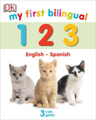 Title: My First Bilingual 123, Author: DK
