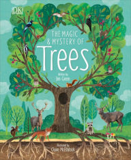 Title: The Magic and Mystery of Trees, Author: Jen Green