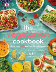 Title: The Vegetarian Cookbook: More than 50 Recipes for Young Cooks, Author: 