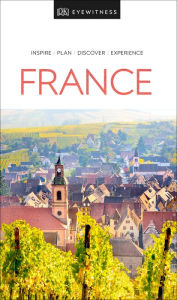 Title: DK Travel Guide France, Author: DK Travel