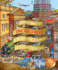 Title: Stephen Biesty's Incredible Cross Sections of Everything, Author: Richard Platt
