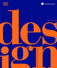 Title: Design, Second Edition: The Definitive Visual Guide, Author: DK