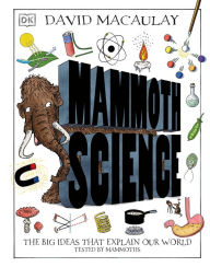 Title: Mammoth Science: The Big Ideas That Explain Our World, Author: DK
