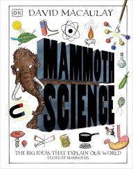 Title: Mammoth Science: The Big Ideas That Explain Our World, Author: DK