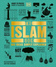 Title: The Islam Book: Big Ideas Simply Explained, Author: DK