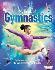 Title: My Book of Gymnastics, Author: DK