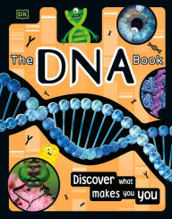 Download books pdf The DNA Book English version 9781465492272 by DK PDB RTF