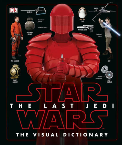 Star Wars The Last JediT The Visual Dictionary