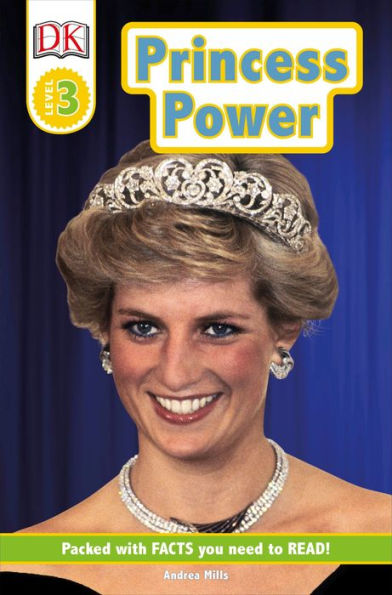 DK Readers Level 3: Princess Power