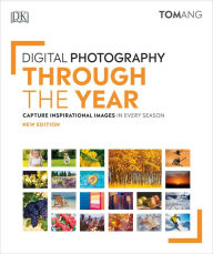 Title: Digital Photography Through the Year, Author: Tom Ang