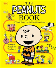 Download free ebooks for android phones The Peanuts Book 9781465497857 by Simon Beecroft, Stephen Colbert PDB