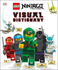 Title: LEGO NINJAGO Visual Dictionary, New Edition: With Exclusive Teen Wu Minifigure, Author: Arie Kaplan
