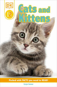 Title: DK Reader Level 2: Cats and Kittens, Author: Caryn Jenner
