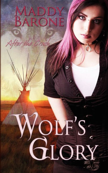 Wolf's Glory: After the Crash, Book 2